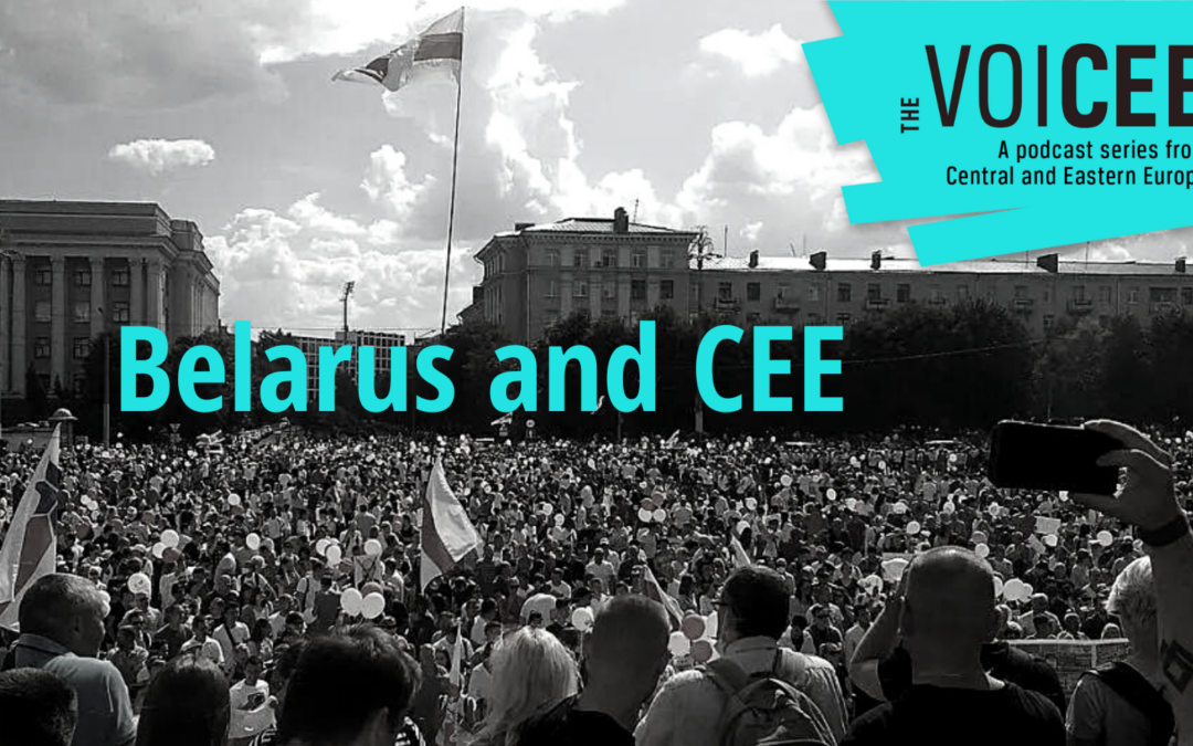 The VoiCEE podcast: are CEE countries doing enough to help those facing repression in Belarus?
