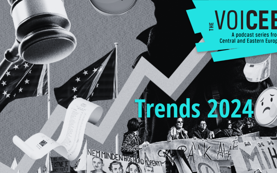 The VoiCEE pocast: five trends to shape CEE in 2024